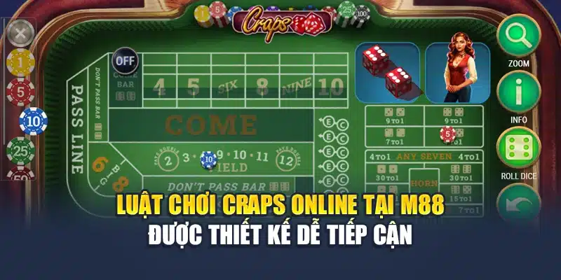 Luật chơi Craps online tại M88 được thiết kế dễ tiếp cận
