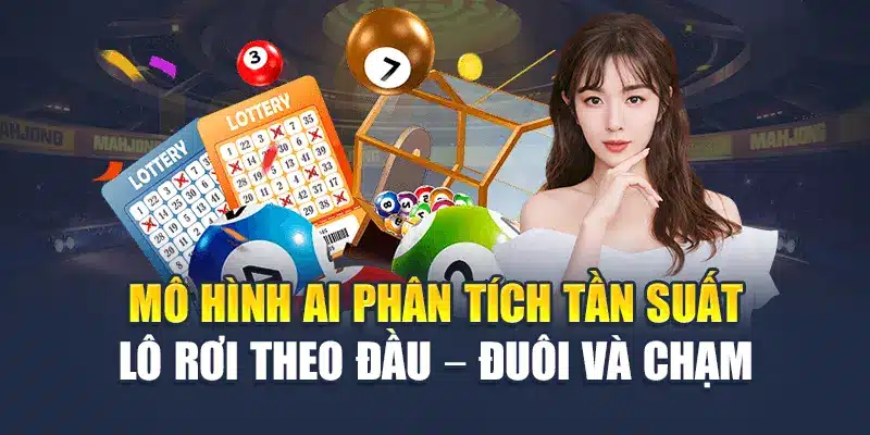 Mô hình AI phân tích tần suất lô rơi theo đầu – đuôi và chạm